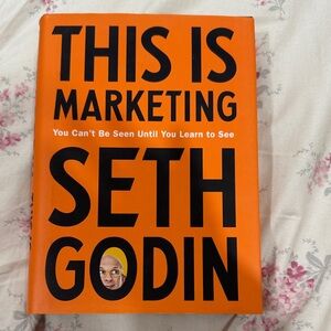 This Is Marketing by Seth Godin - Orange Cover